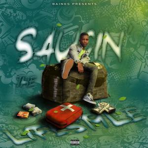 Saucin' the lifestyle (Explicit)