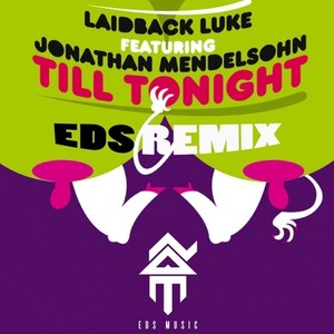 Till Tonight (Eds Remix)