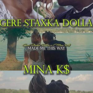 Made Me This Way (Explicit)