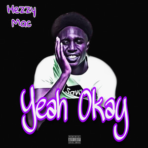 Yeah Okay (Explicit)