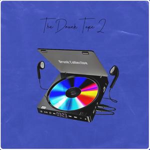 Drnk Af (feat. Aye Sincere, Vanessuh, Nah'Shon, Young Tommy & Yessi) (Explicit)