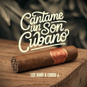 Cántame un Son Cubano