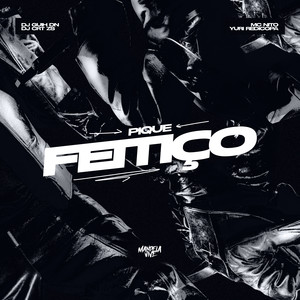 Pique Feitiço (Explicit)