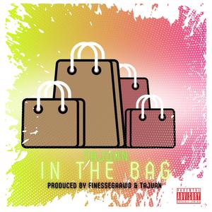 In The Bag (Explicit)