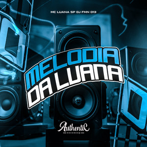 Melodia da Luana (Explicit)