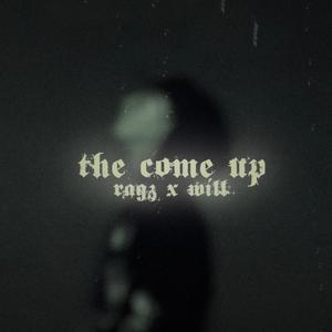 The Come Up (Explicit)