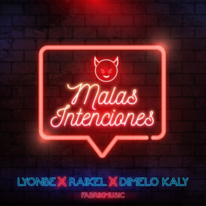 Malas Intenciones (Explicit)