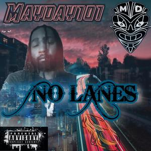 No Lanes (Explicit)