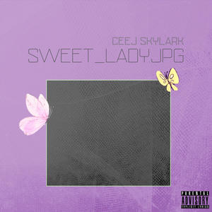 Sweet Lady (Explicit)