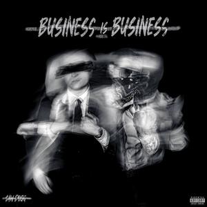 Business is Business (Explicit)