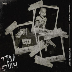 Tru Story (Explicit)