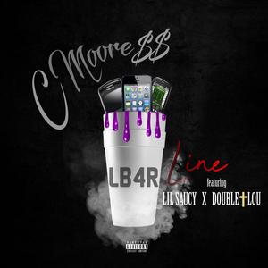 Line(feat. Lil Saucy & Double Lou) (Explicit)