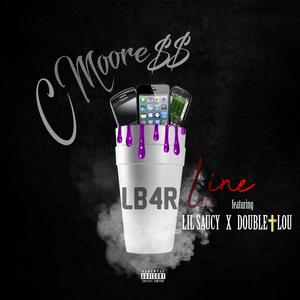 Line (feat. Lil Saucy & Double Lou) [Explicit]