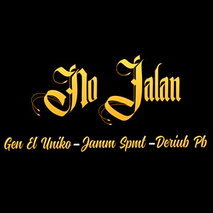 No Jalan (Explicit)