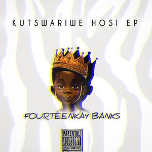 KUTSWARIWE HOSI EP (Explicit)