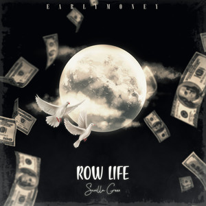 Row Life (Explicit)