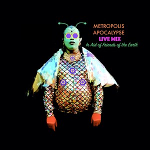Metropolis Apocalypse (Live Remix)