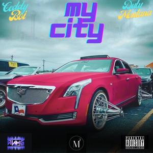 MY CITY (Explicit)