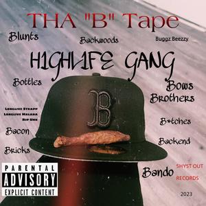 Tha "B" Tape (Explicit)