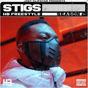 Stigs 2.0 HB Freestyle (Season 2) [Explicit]