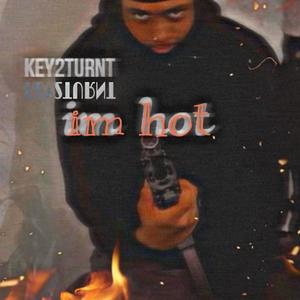 Im Hot (Explicit)