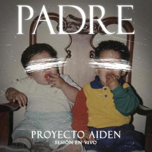 Padre (Sesión en Vivo)