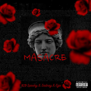 Masacre (Explicit)