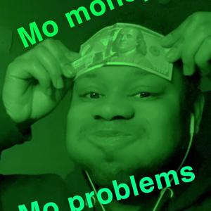 Mo money mo problems (Explicit)