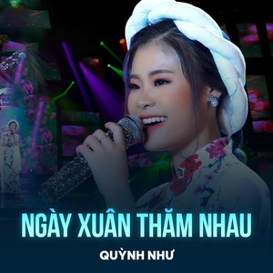 Ngày Xuân Thăm Nhau