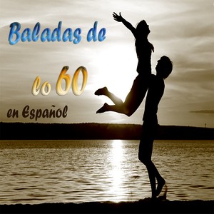 Baladas de los 60 en Español