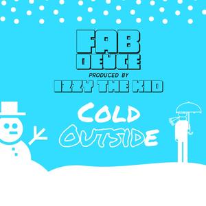 Cold Outside (Explicit)