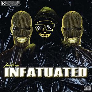 Infatuated (Explicit)