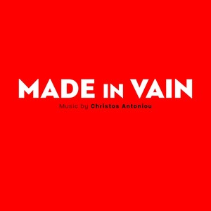 Made in Vain