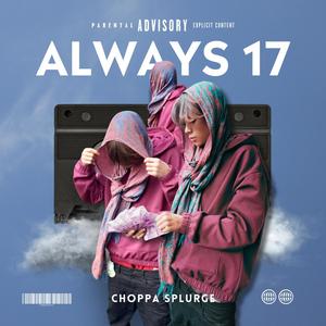 always 17 (Explicit)