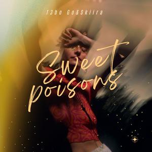 Sweet Poisons