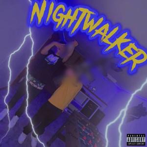 Nightwalker (Explicit)