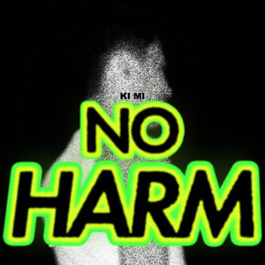 NO HARM