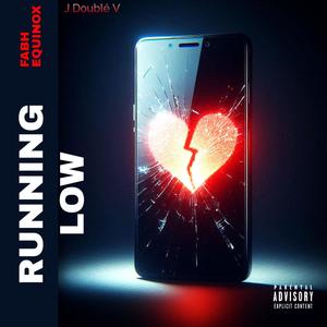 Running Low (Explicit)