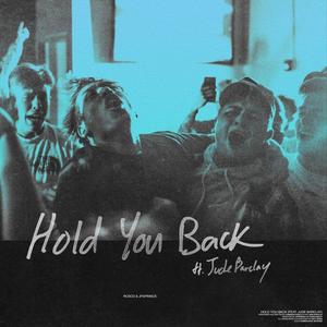 Hold You Back (feat. Jude Barclay)
