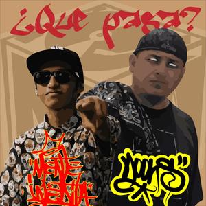 ¿Que pasa? (Explicit)