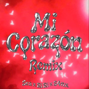 Mi corazón Remiix