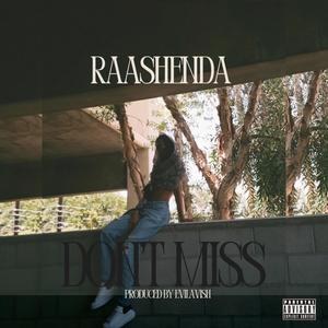 Don't Miss (Explicit)