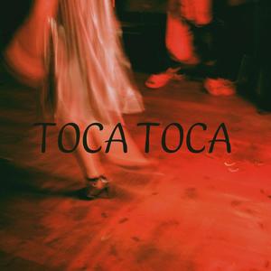 Toca Toca (Explicit)