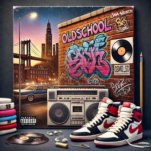 Oldschool (Explicit)