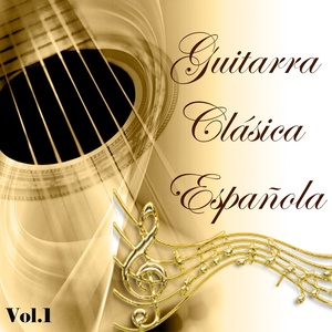 Guitarra Clásica Española, Vol. 1