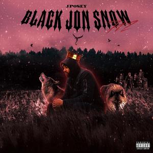 Black Jon Snow Pt. 2 (Explicit)