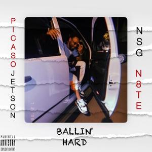 Ballin' Hard (Explicit)