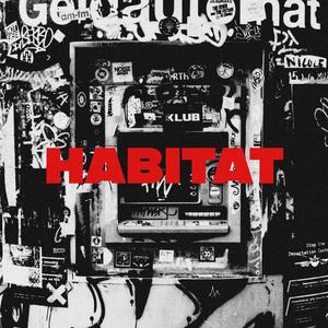Habitat (feat. rrick) (Explicit)