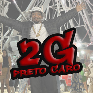 2G Preto Caro (Explicit)