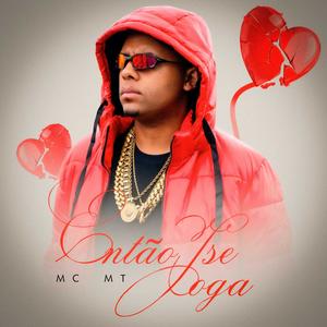 ENTÃO SE JOGA (Explicit)